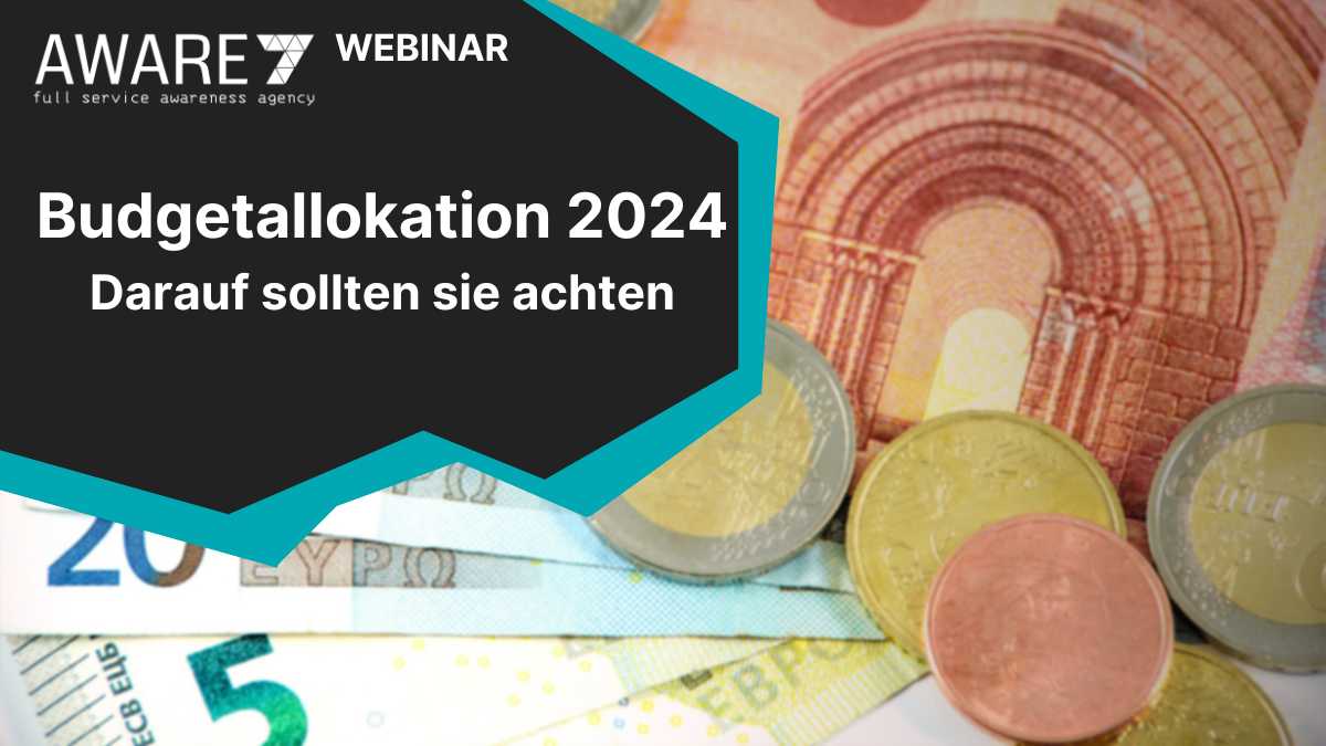Webinar: Budgetallokation 2024 – Worauf Sie unbedingt achten sollten!