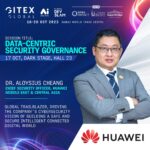 Dr. Aloysius Cheang, Chief Security Officer, Huawei Middle East & Central Asia