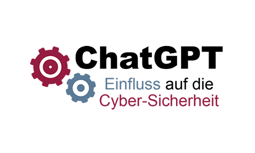ChatGPT: Einfluss auf die Cyber-Sicherheit
