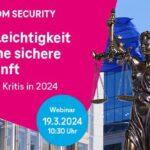 Webinar: NIS-2 und KRITIS. Mit Leichtigkeit in eine sichere Zukunft