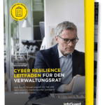 Cyber-Resilience-Leitfaden fürs Top Management