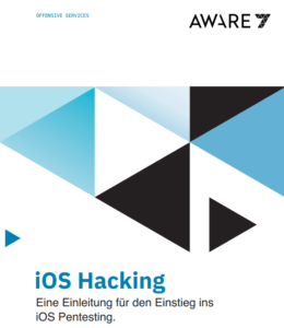 iOS Hacking - Eine Einleitung für den Einstieg ins iOS Pentesting