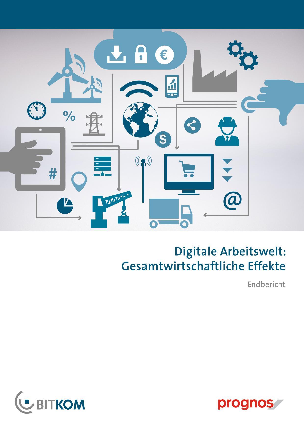 Digitale Arbeitswelt: Gesamtwirtschaftliche Effekte