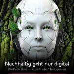 Nachhaltig geht nur digital