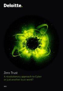 Zero Trust – Revolutionary approach to Cyber or just another buzz word?