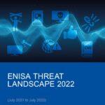 ENISA Threat Landscape 2022