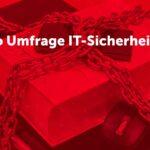 IT-Sicherheitsumfrage 2021
