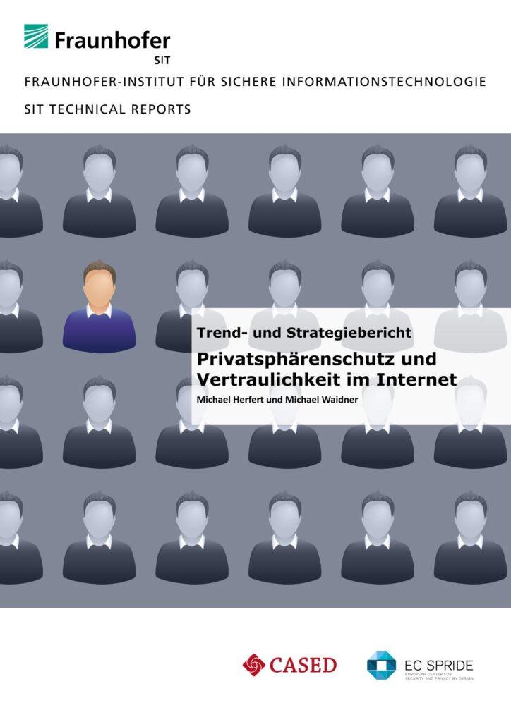 Privatsphärenschutz und Vertraulichkeit im Internet