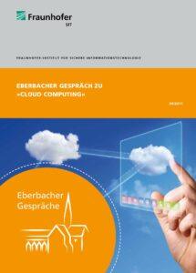 Eberbacher Gespräche: Cloud Computing