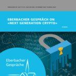 Eberbacher Gespräche: Next Generation Cryptography