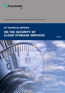 On the Security of Cloud Storage Services