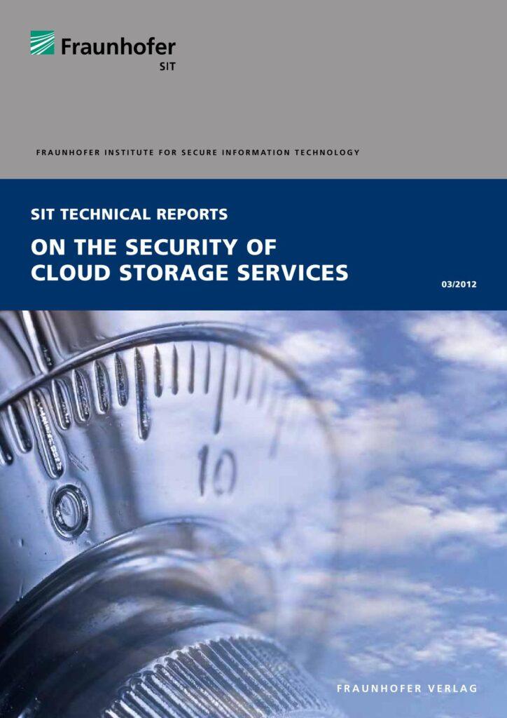 On the Security of Cloud Storage Services