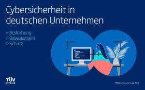 TÜV Cybersecurity-Studie 2023