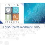ENISA Threat Landscape Report 2015