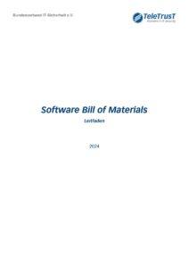 TeleTrusT-Leitfaden zur Software Bill of Materials (SBOM)