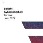 Bericht_Cybersicherheit_2022