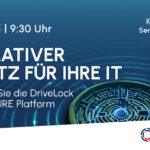 WEBINAR | Ultimativer Schutz für Ihre IT: Entdecken Sie die DriveLock HYPERSECURE Platform