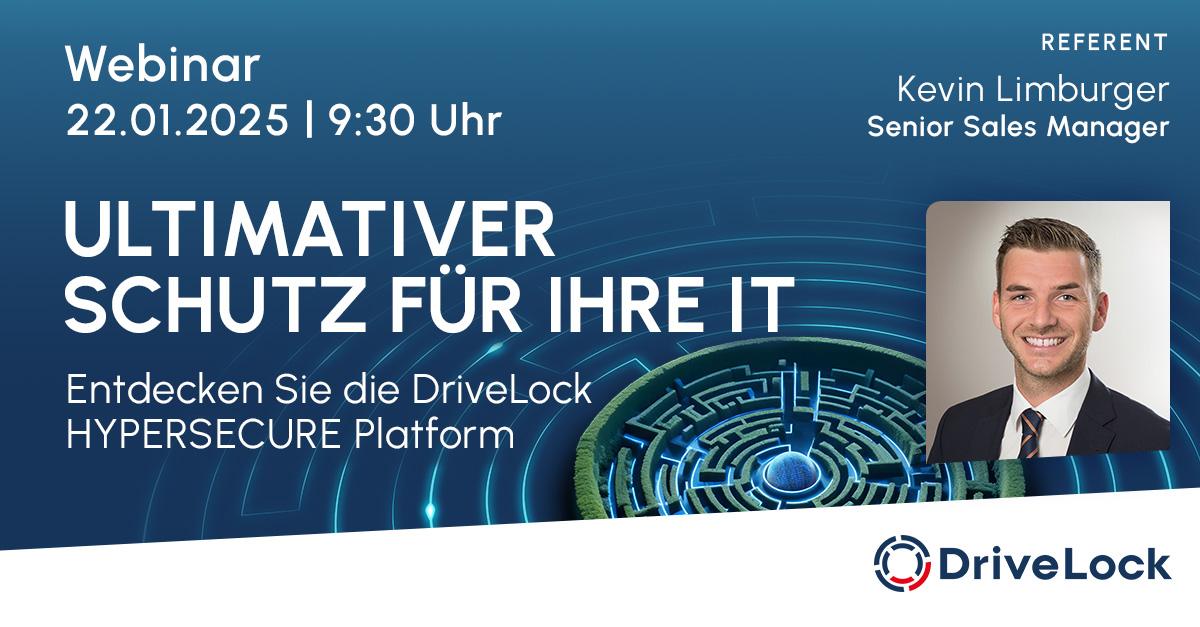 WEBINAR | Ultimativer Schutz für Ihre IT: Entdecken Sie die DriveLock HYPERSECURE Platform