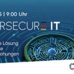 WEBINAR | HYPERSECURE IT: Die einfache Lösung für komplexe Cyber-Bedrohungen