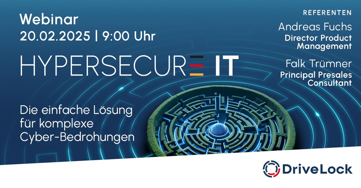 WEBINAR | HYPERSECURE IT: Die einfache Lösung für komplexe Cyber-Bedrohungen