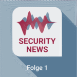 Security News Folge 1