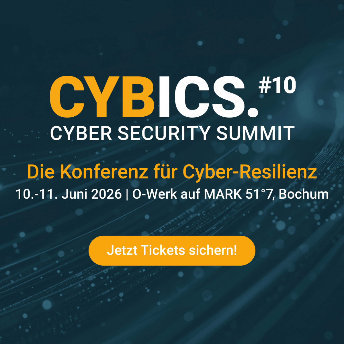 10. CYBICS –  Die Konferenz für Cyber-Resilienz