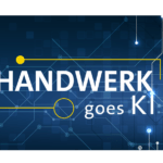 HANDWERK goes KI