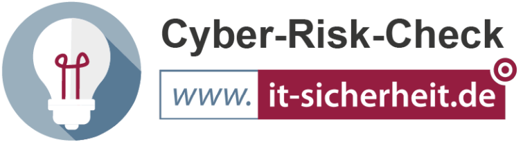 Cyber-Risk-Check – Pragmatische und aktuelle Empfehlungen