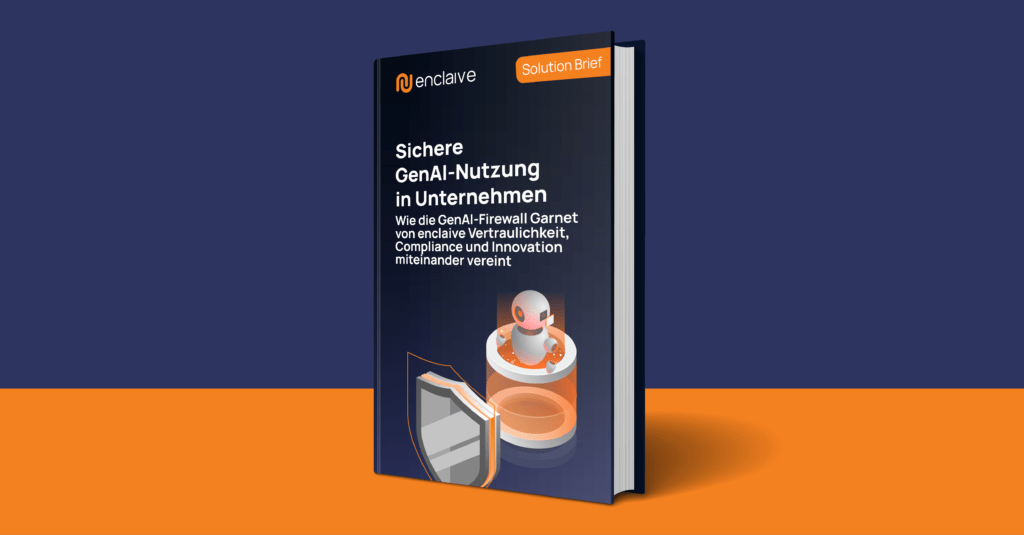 Sichere GenAI-Nutzung in Unternehmen