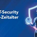 IT-Security im KI-Zeitalter – der Online-Thementag für Security-Profis